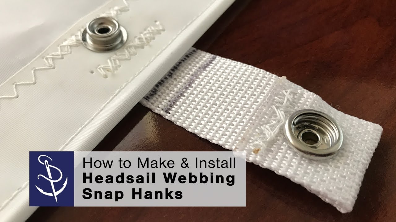 How to Make & Install Headsail Webbing Snap Hanks