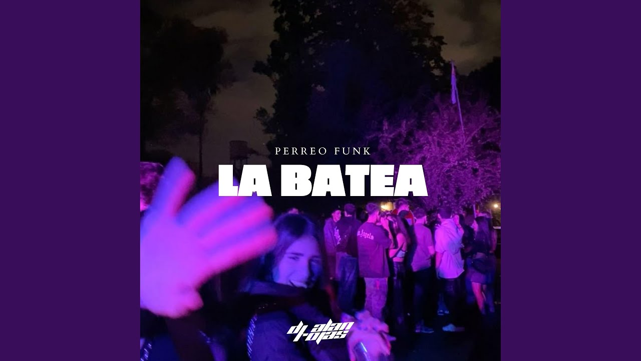 La Batea (Perreo Funk)