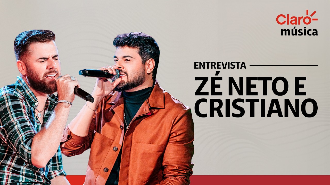 Claro música | Entrevista Zé Neto e Cristiano | Claro