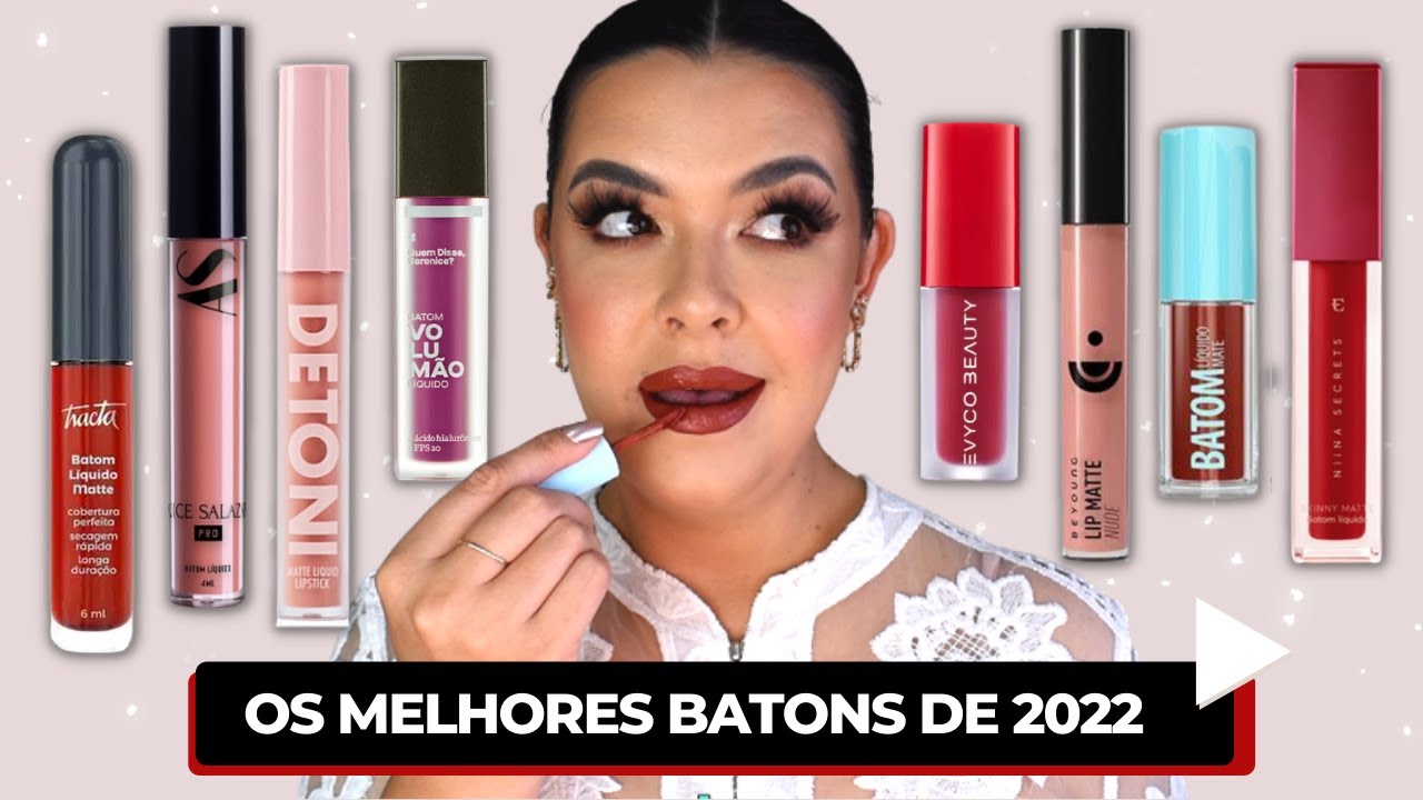 TOP BATONS LÍQUIDOS DE 2022 | Melhores Batons do Ano | #jétododia4