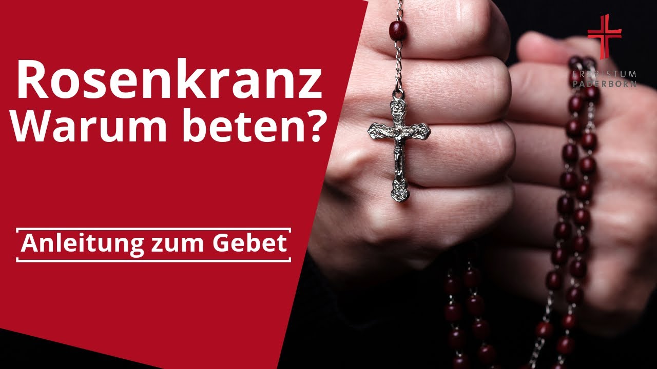 Rosenkranz beten - Was bringt mir das? Gründe fürs Gebet