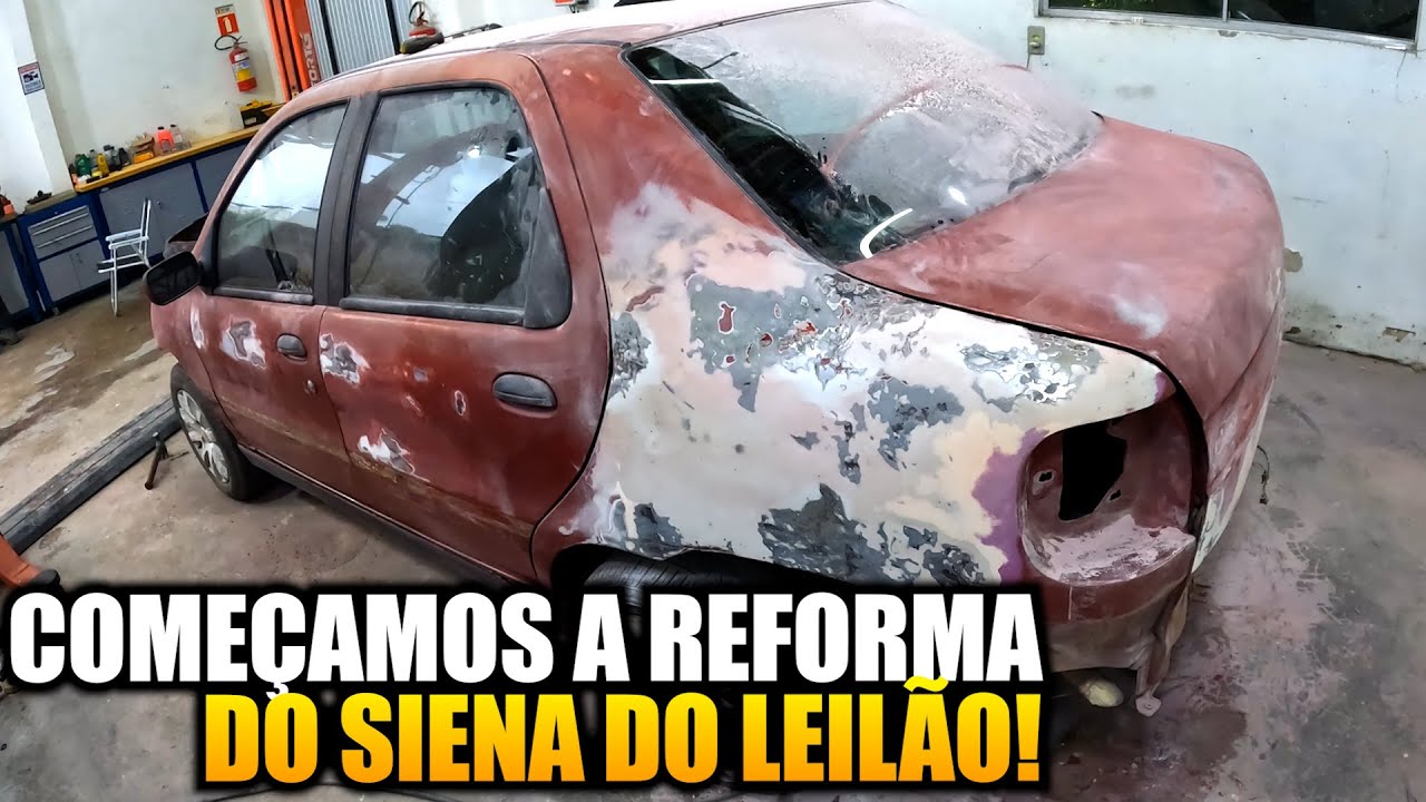 COMEÇAMOS A REFORMA DO SIENA!