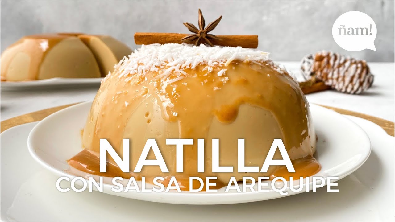 Aprende a hacer NATILLA COLOMBIANA con salsa de arequipe 🍮 - Recetas de Navidad | ÑAM! Recetas