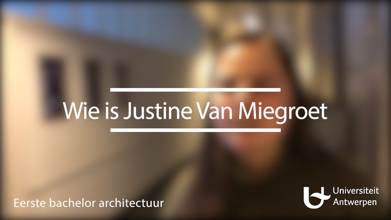 Justine Van Miegroet over haar eerste semester architectuur aan UAntwerpen
