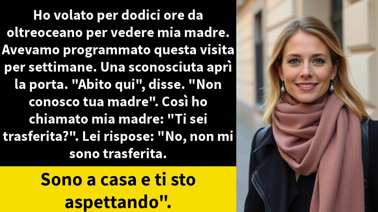 Ho volato per dodici ore da oltreoceano per vedere mia madre. Avevamo programmato questa visita per