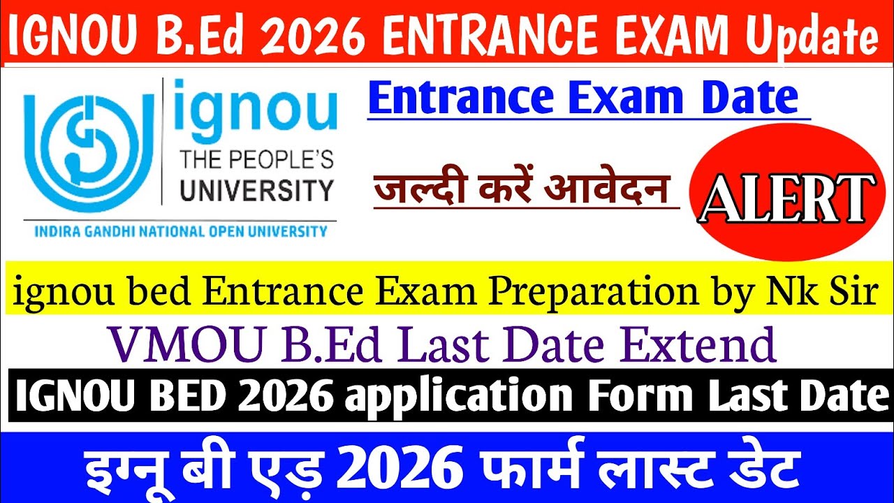 ignou bed 2026 application form || ignou bed apply online 2026 || ignou bed entrance exam 2026
