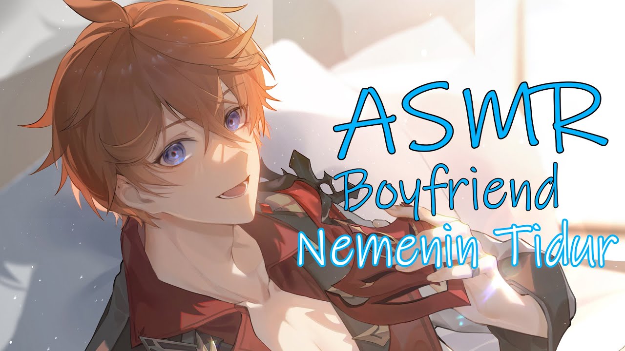 Nemenin Tidur | ASMR Boyfriend | Indonesia