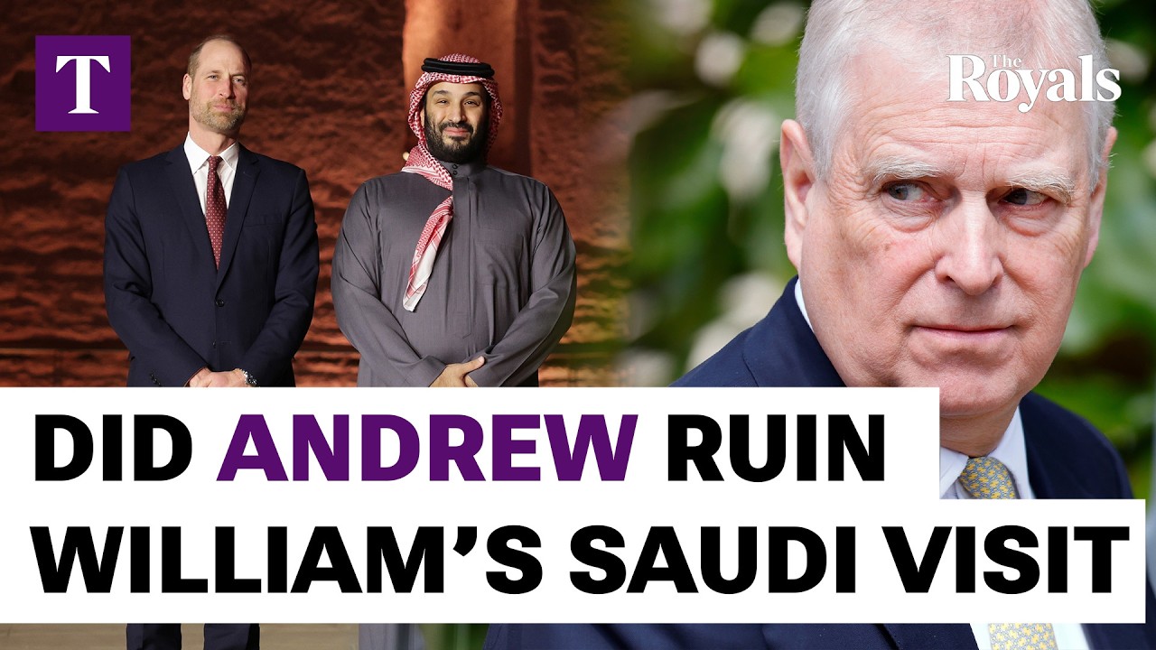 How the Andrew Scandal Overshadowed Prince William's Saudi Trip