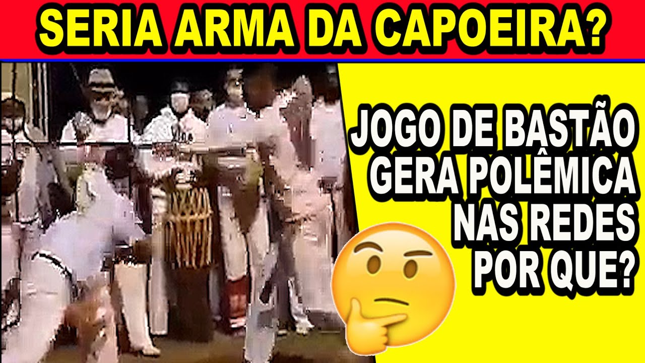 Seria arma da capoeira? Jogo de bastão gera polemica (criação Mestre Camisa ABADA CAPOERIA)