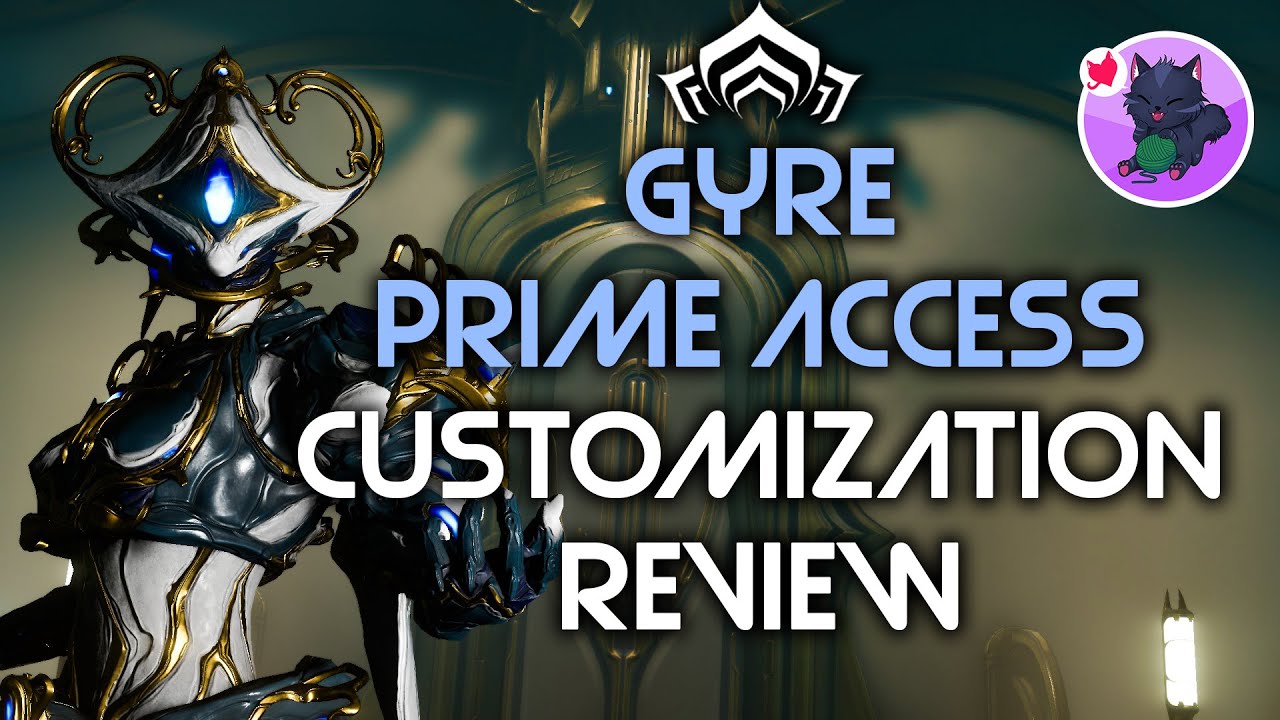 Warframe | Fashion Frame | Gyre Prime Access Customization Review