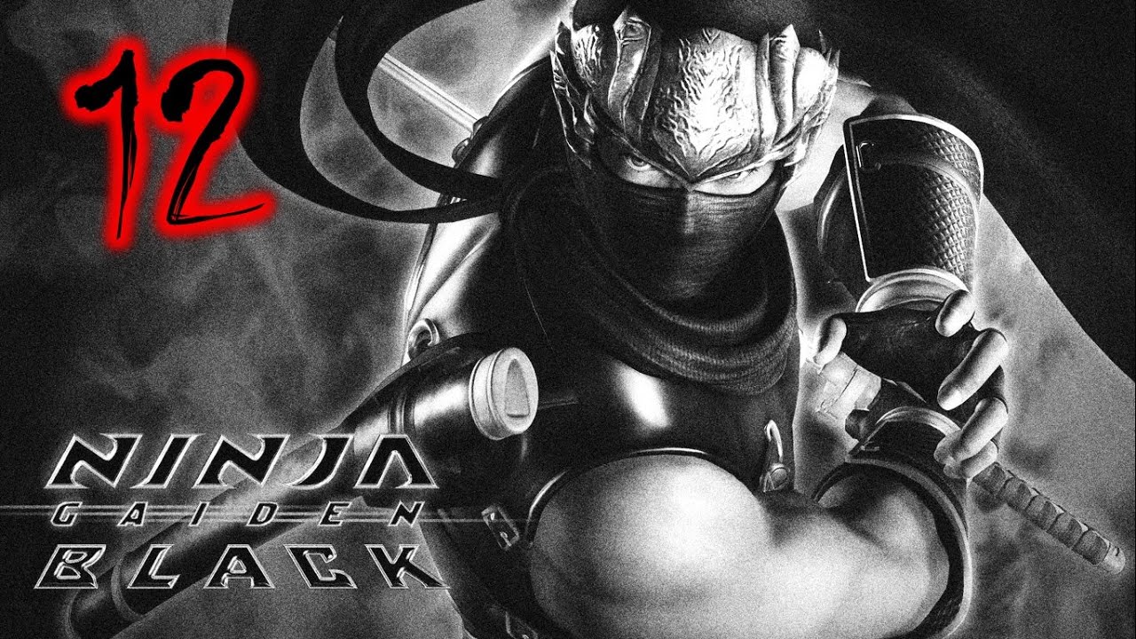 Ninja Gaiden Black || Cap&iacute;tulo 12: 