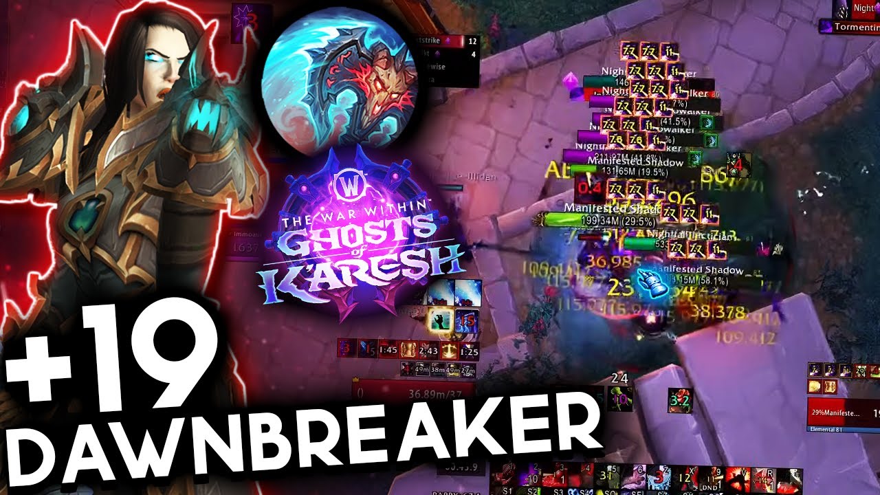 The Dawnbreaker +19 | Deathbringer Blood DK | TWW SEASON 3 M+