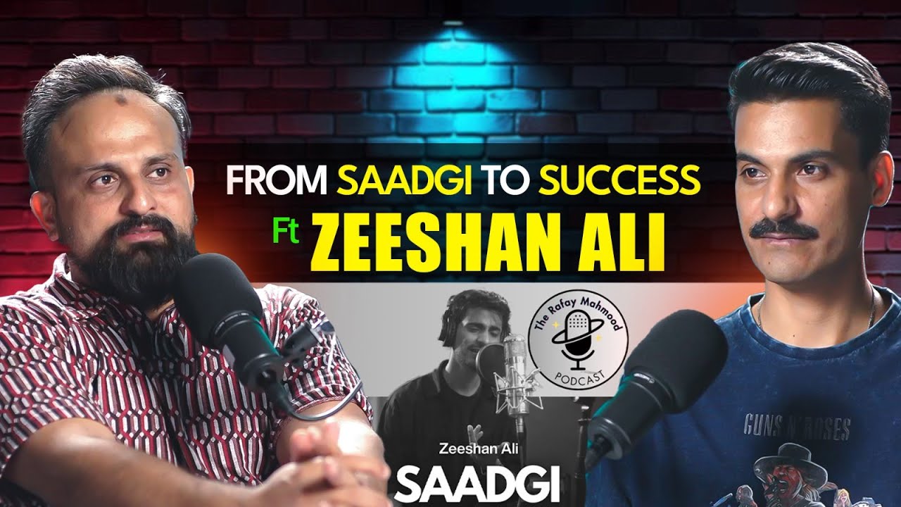 Saadgi to Success Ft. ​@zeeshanaliofficial | Rafay Mahmood Podcast