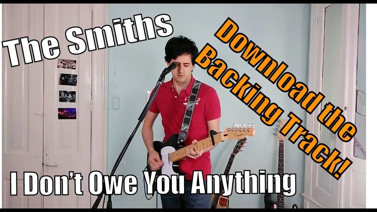 The Smiths - I Don't Owe You Anything (Cover)