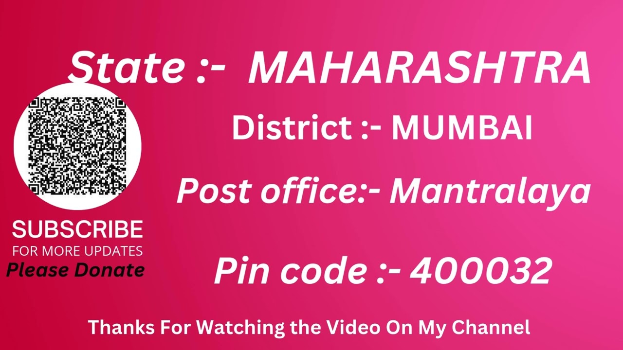 Maharashitra  Mumbai Mantralaya Ka pin code 400032 / Mumbai Mantralaya ka post office