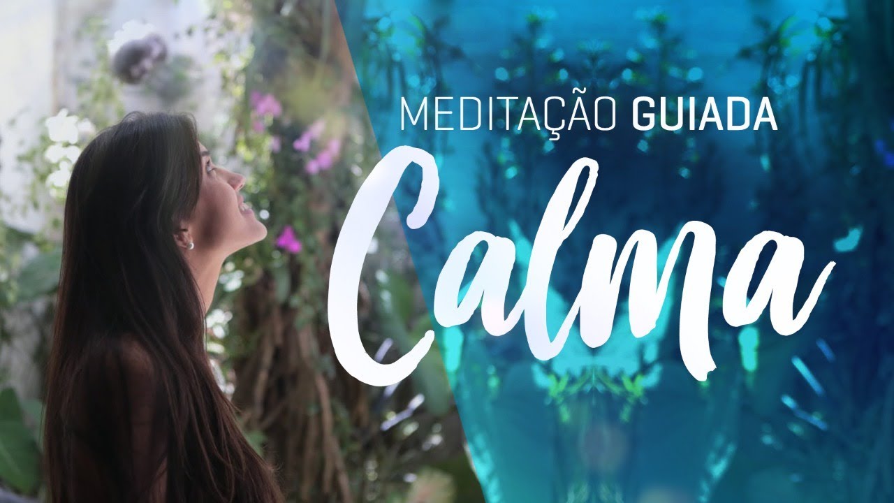 MEDITA&Ccedil;&Atilde;O CALMA para ALIVIAR Preocupa&ccedil;&otilde;es, Medo e Ansiedade
