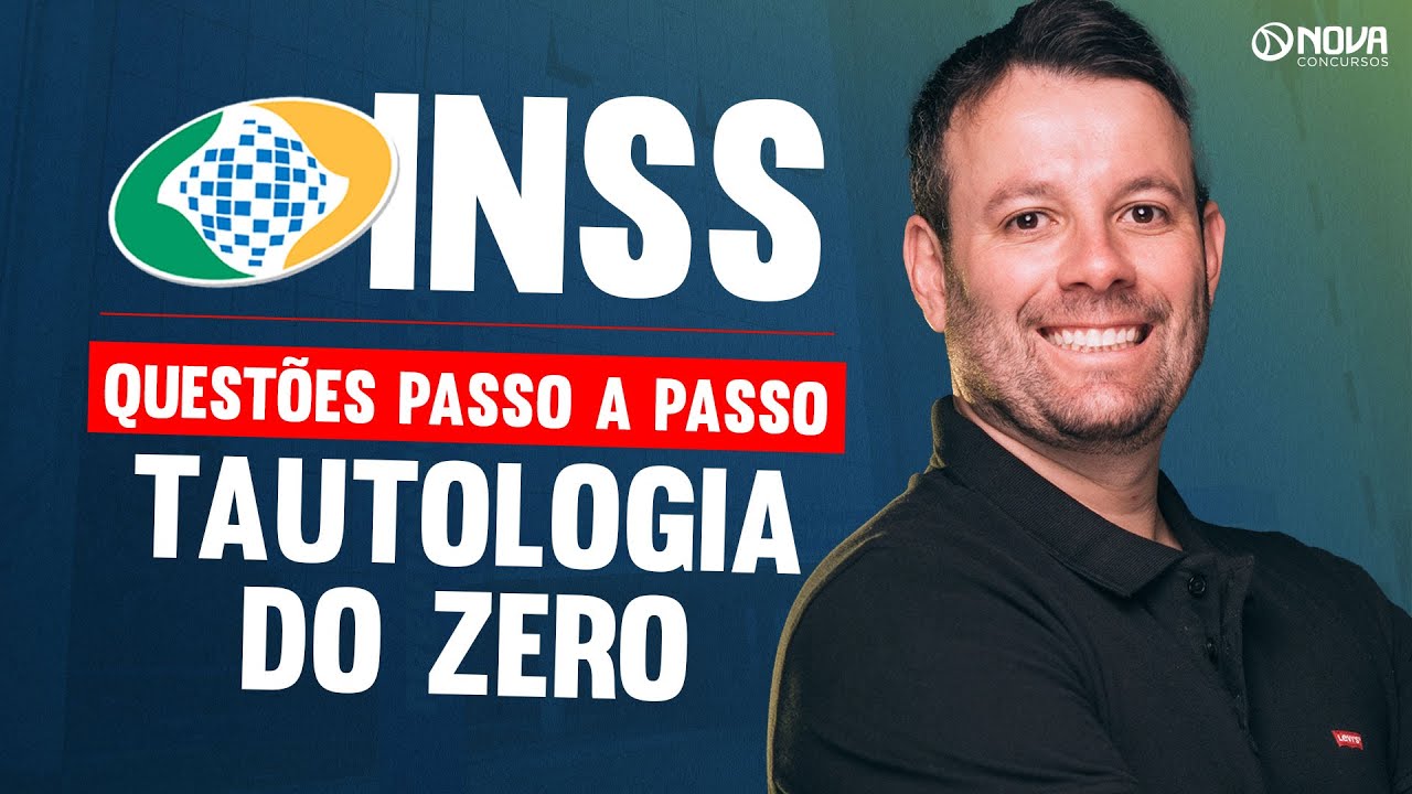 CONCURSO INSS 2026 | Lógica: Tautologia na prática com questões