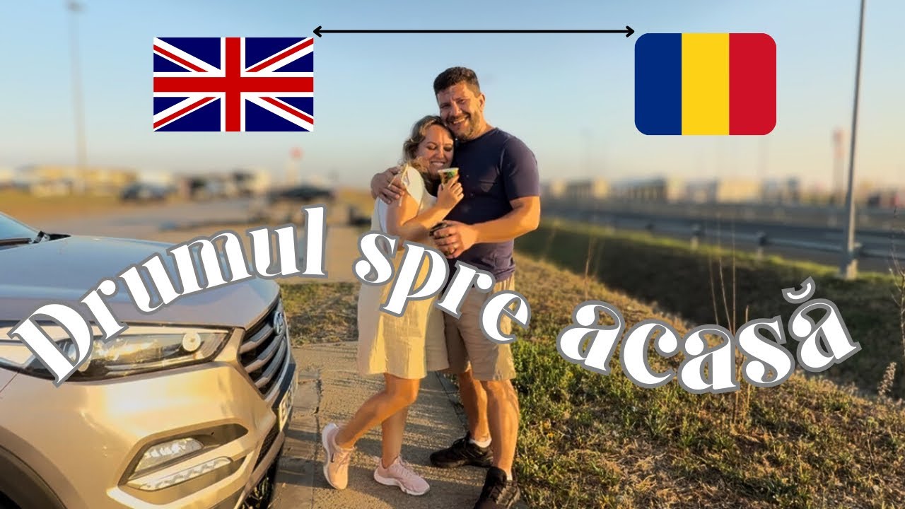 3000 km de DOR…până ACASĂ în ROMÂNIA | Anglia-România cu mașina -călătorie cu copiii 🇷🇴