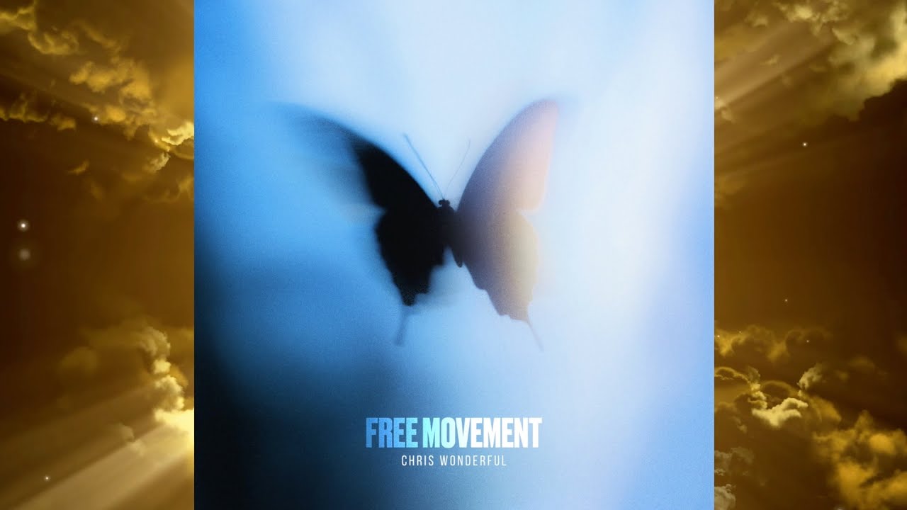 Chris Wonderful - Free Movement.