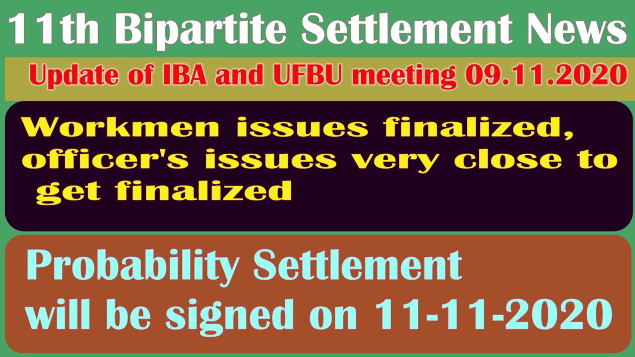 11th Bipartite Settlement | IBA and UFBU meeting 09.11.2020 update