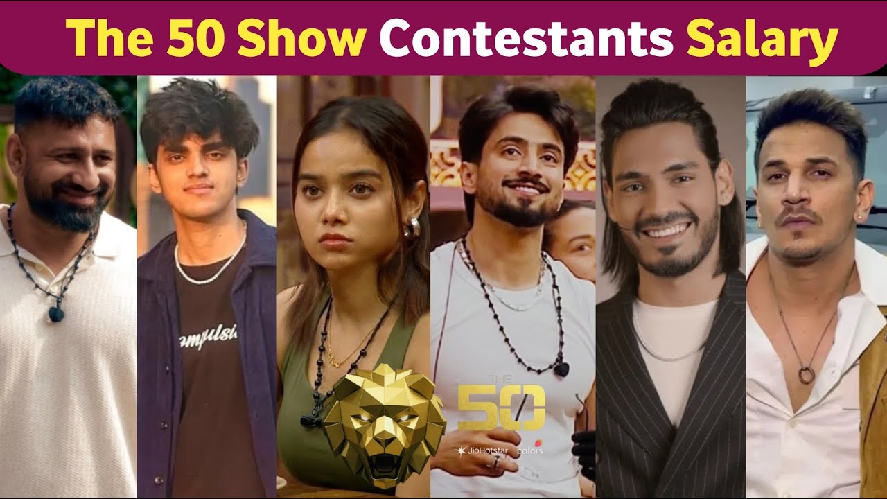 Shocking Salary Of Every The 50 Show Contestants | The 50 Show Promo | The 50 Live | The 50 Episode 