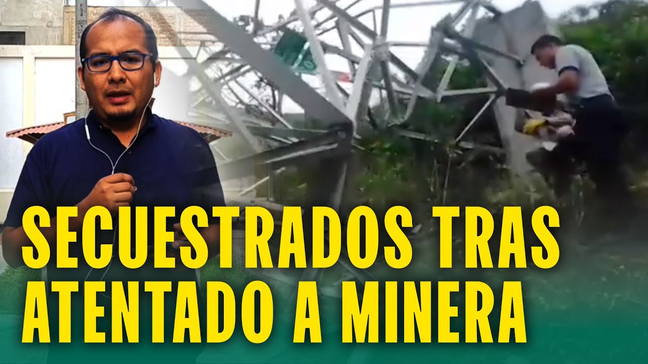 Nuevo atentado en Pataz: Dinamitan torre de alta tensión de mina y retienen a trabajadores