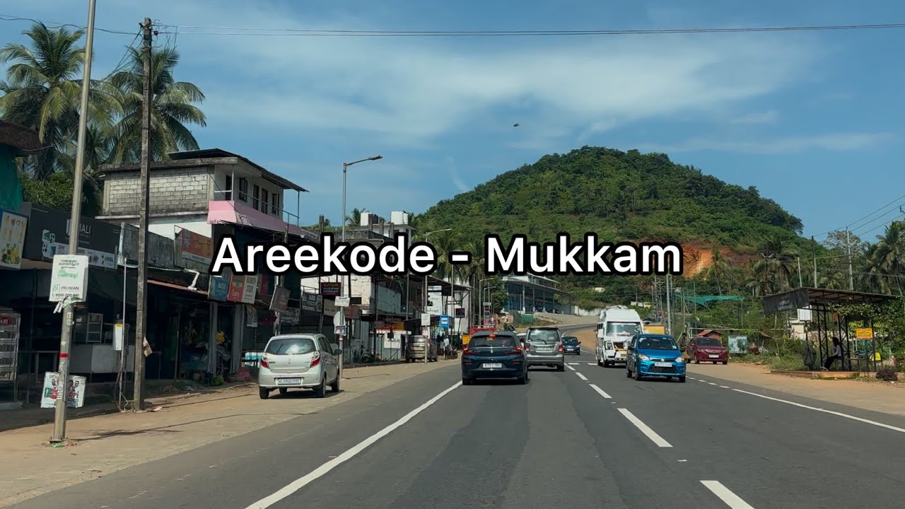 Areekode to Mukkam road trip | 4K