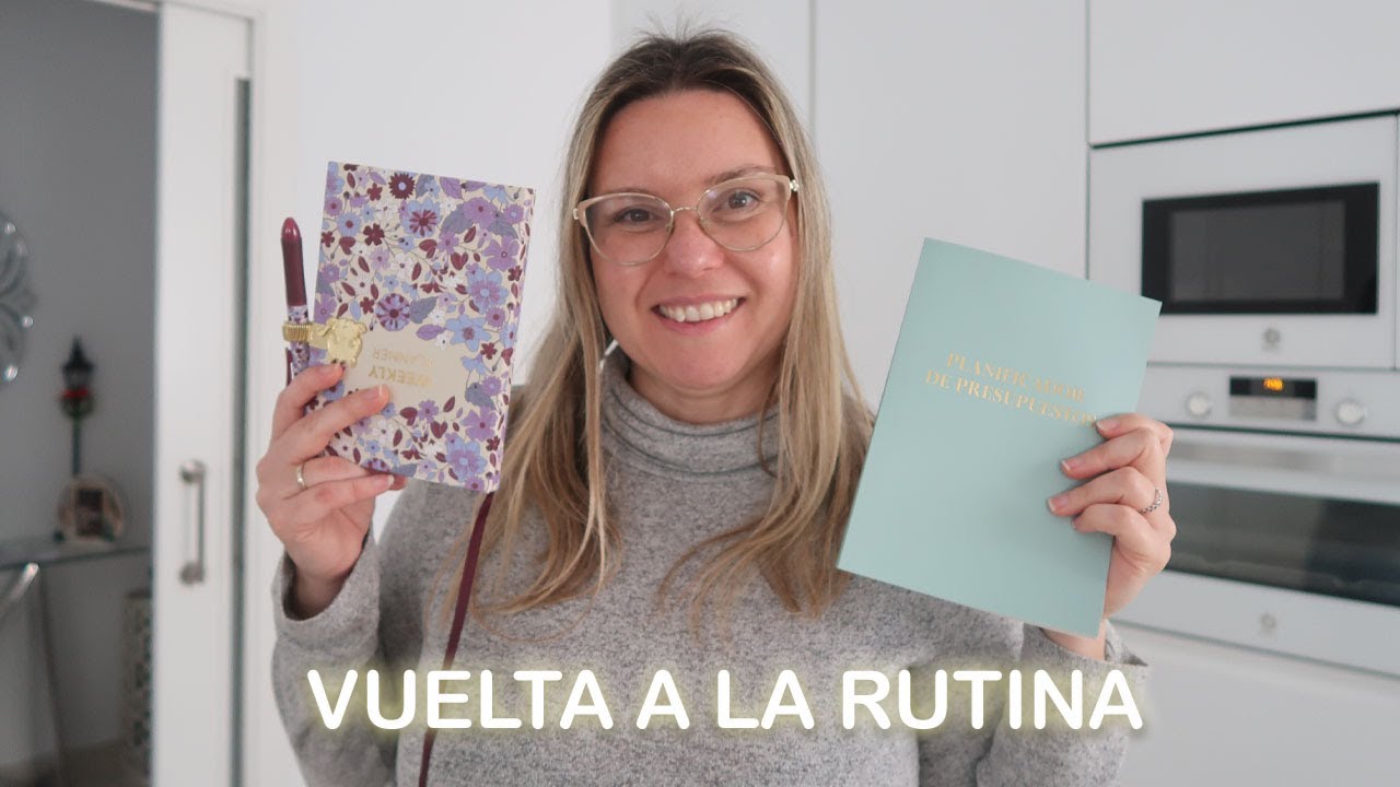 VUELTA A LA RUTINA + NOVEDADES ORGANIZACIÓN