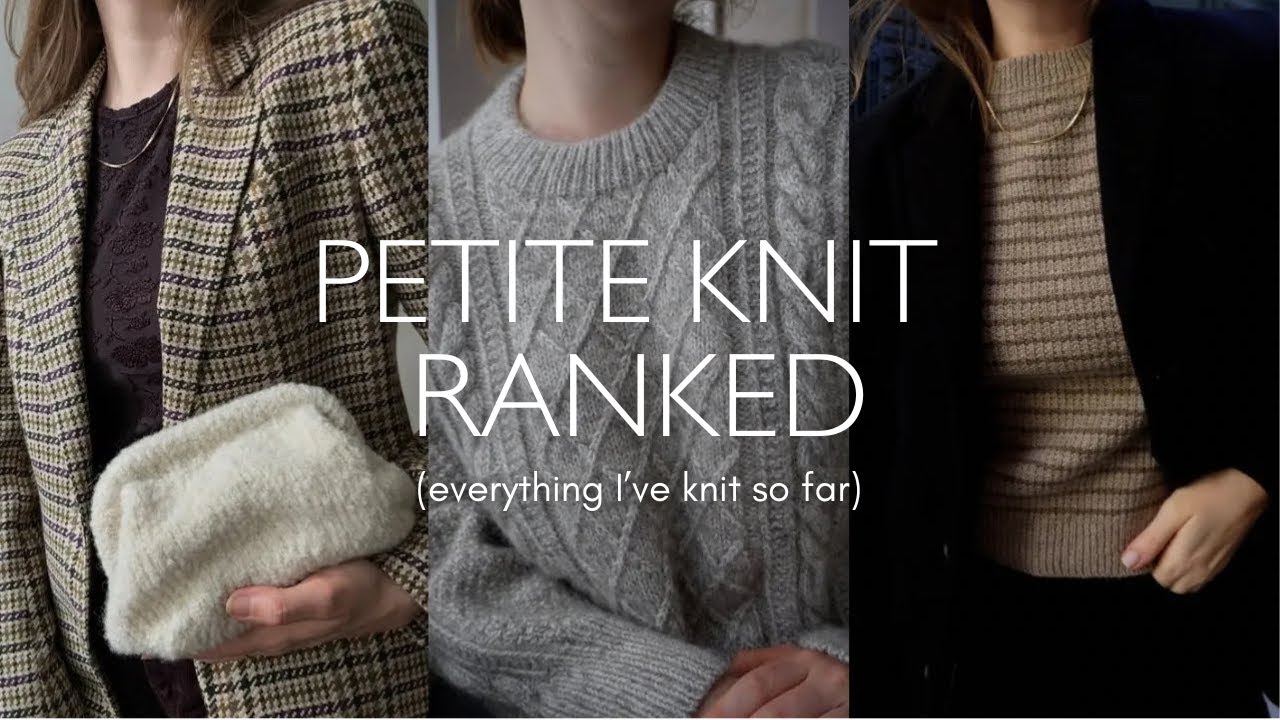 PetiteKnit Ranked (Reviewing Every Pattern I've Made)