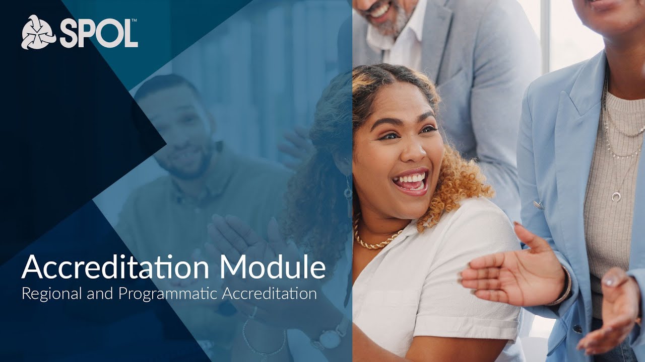 Accreditation Module - Regional and Programmatic Accreditation