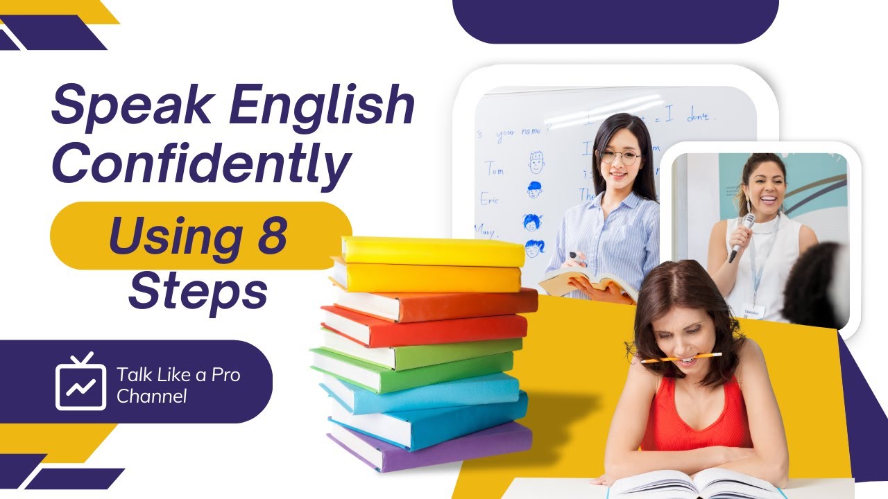 8 Steps to Speak English Confidently | Improve English Speaking Skills #communicationskills