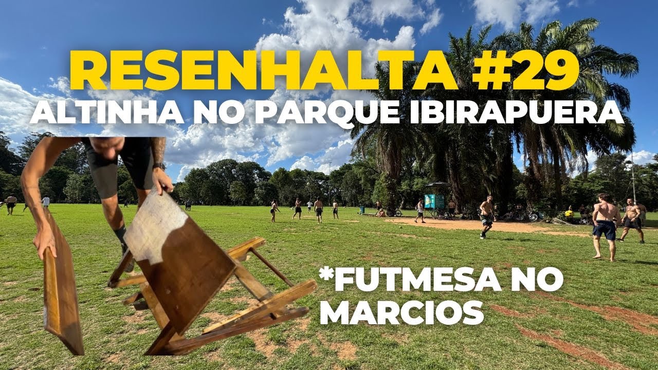 RESENHALTA 29 - Altinha, futmesa e marcios !!!