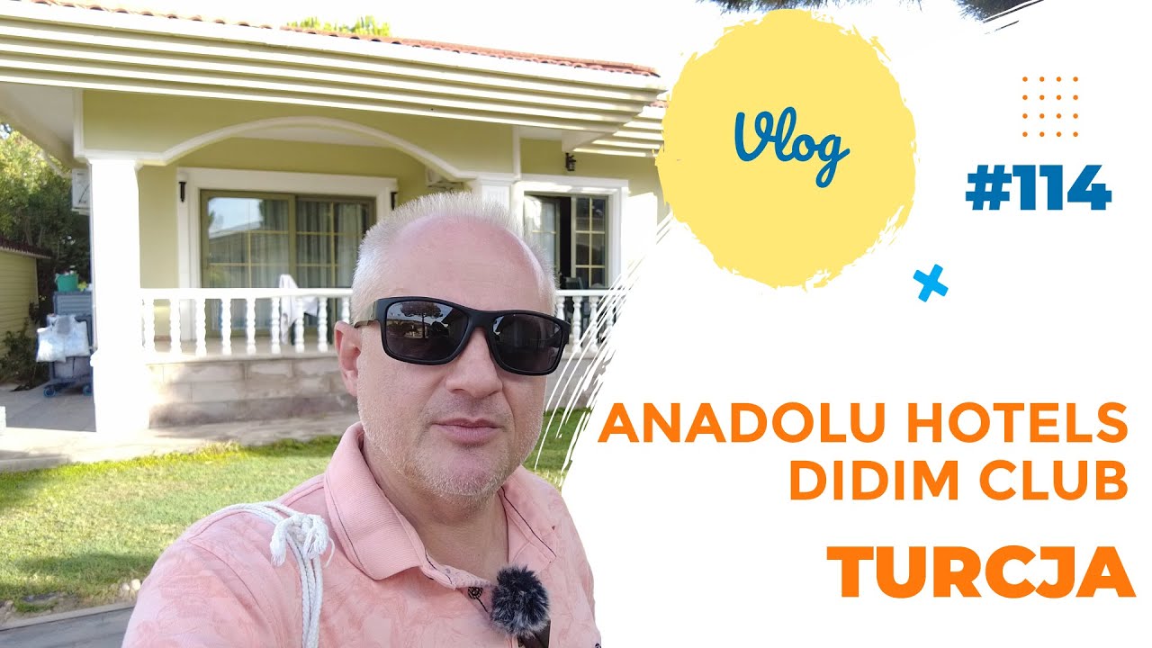 Anadolu Hotels Didim Club - Didyma - Turcja | Mixtravel vlog odcinek 114