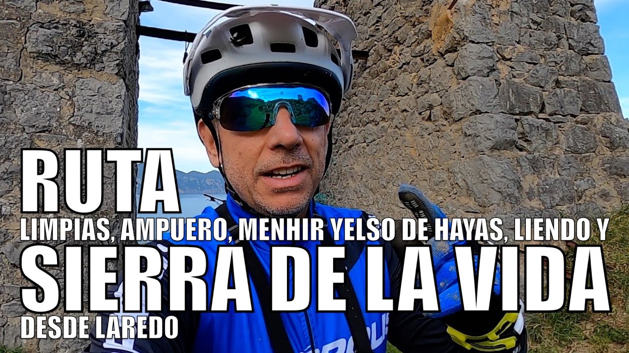 RUTA BTT 👉 LIMPIAS, AMPUERO, MENHIR YELSO DE HAYAS Y SIERRA DE LA VIDA DESDE LAREDO | ALEX LAREDO