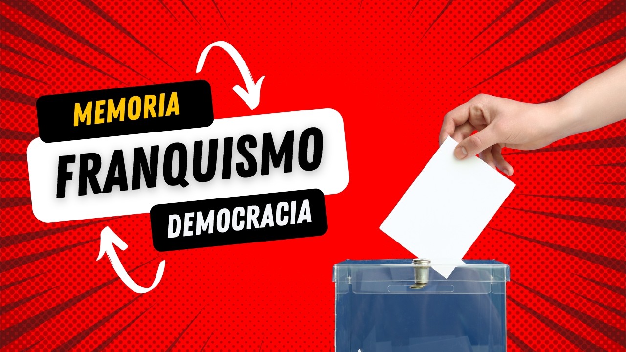 Memoria, franquismo y democracia.