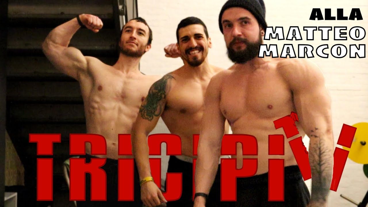 TRICIPITI ALLA MATTEO MARCON con @FilippodAlberoNerdForza e @matteomarcon89
