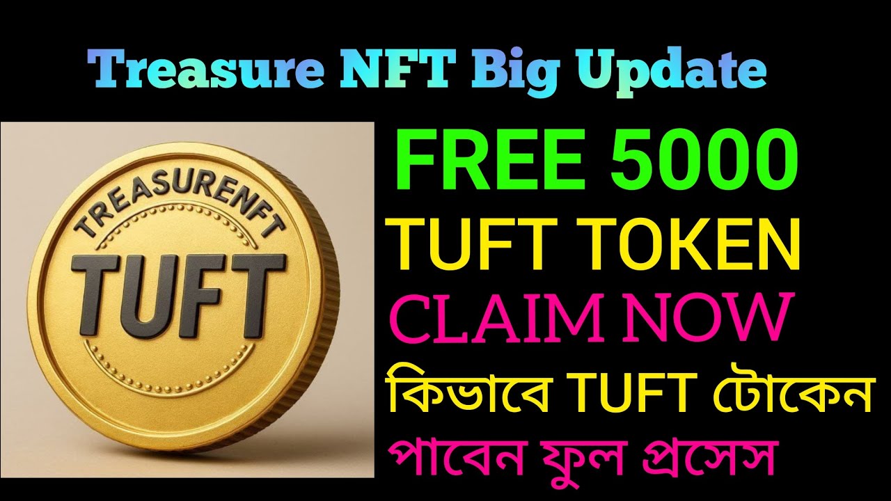 Free 5000 TUFT Token Claim Process Claim Now