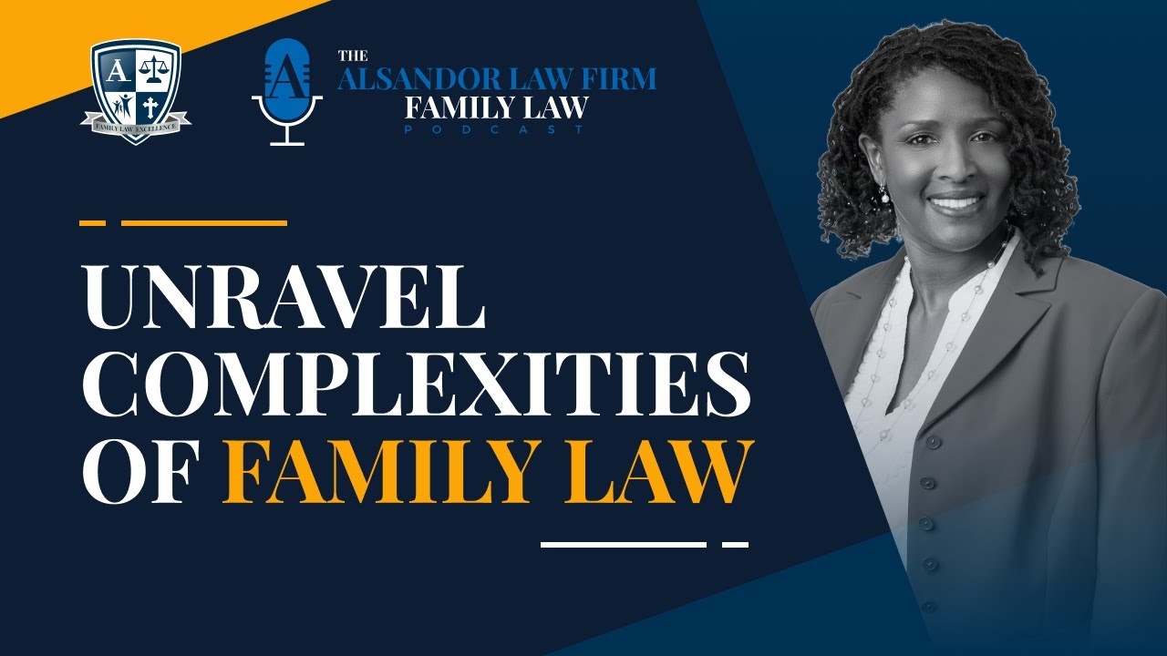 Unravel Complexities of Family Law