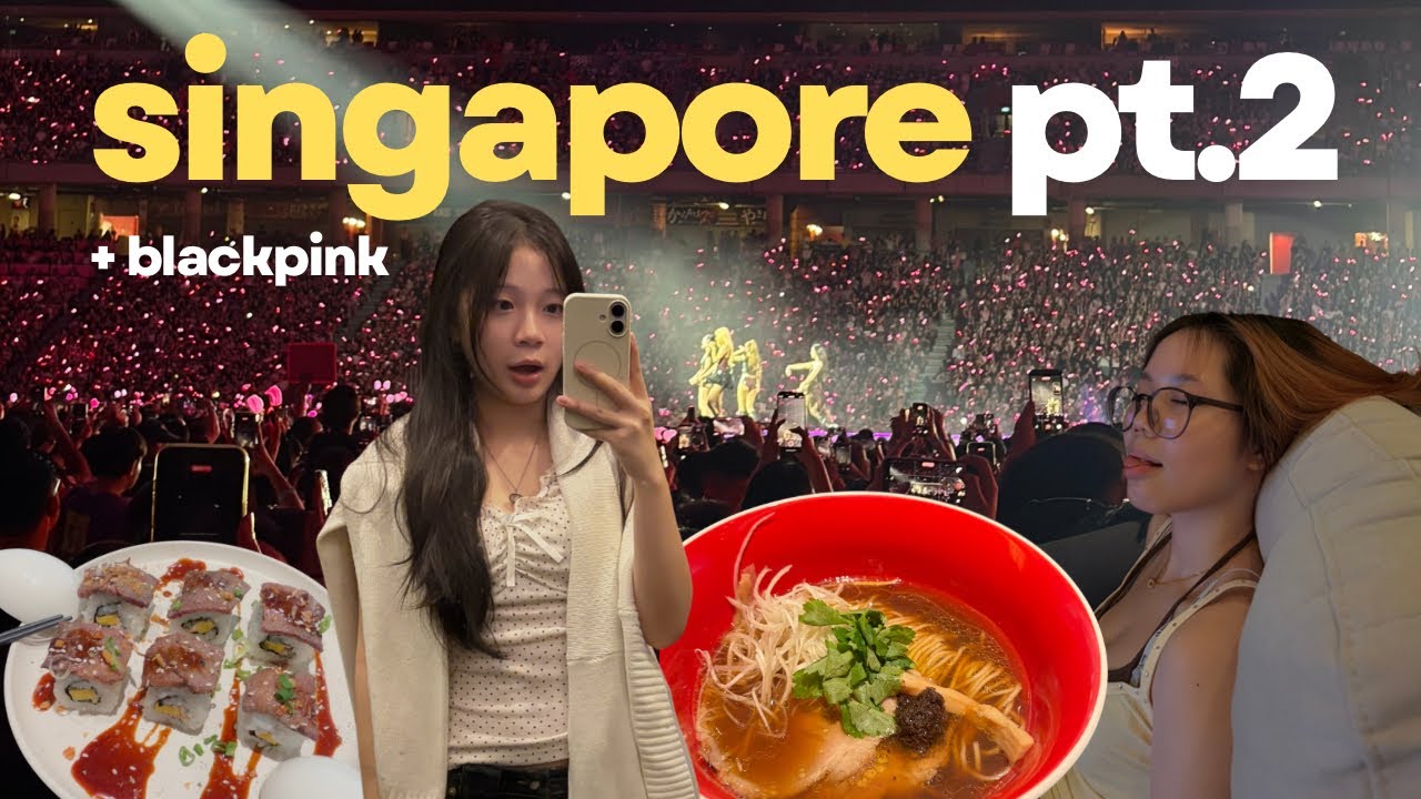 SINGAPORE pt.2 + BLACKPINK 🇸🇬🛍️ | concert, shopping, food, fun