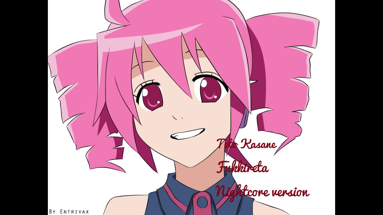 Nightcore - fukkireta ( teto kasane ) [HD]