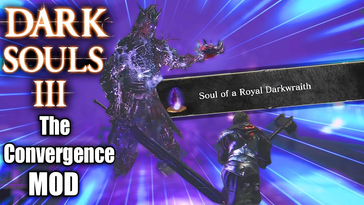 The NEW KING Of Darkwraiths Boss In The Dark Souls 3 Convergence Mod Is SCARY