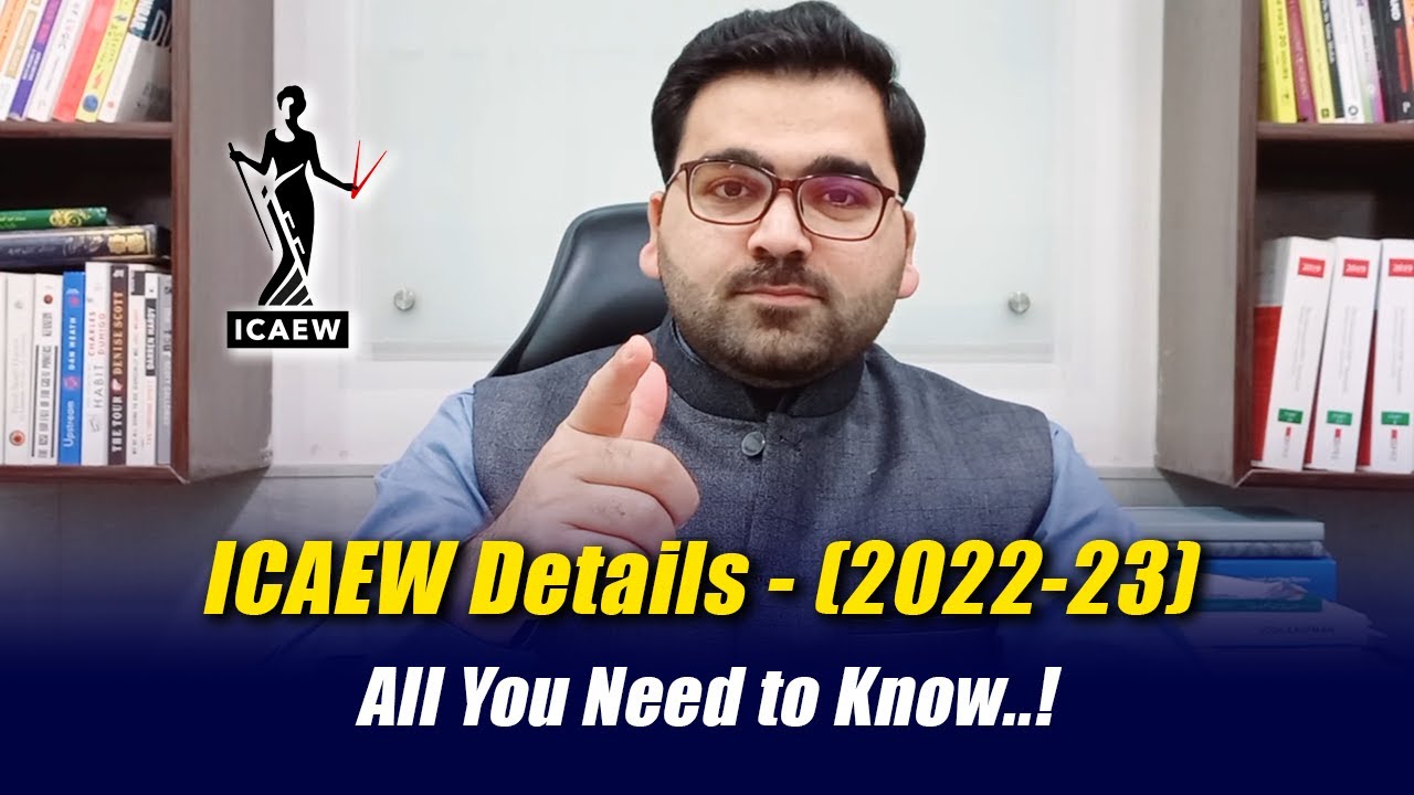 ICAEW Complete details for 2022 - 2023 | Join ICAEW Now! : Professional's Legacy