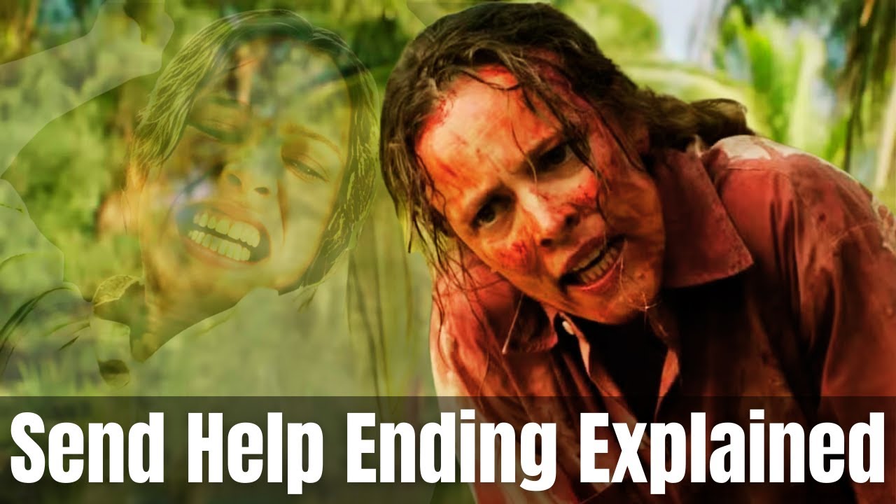 Send Help Movie Ending Explained, Plot and SPOILERS