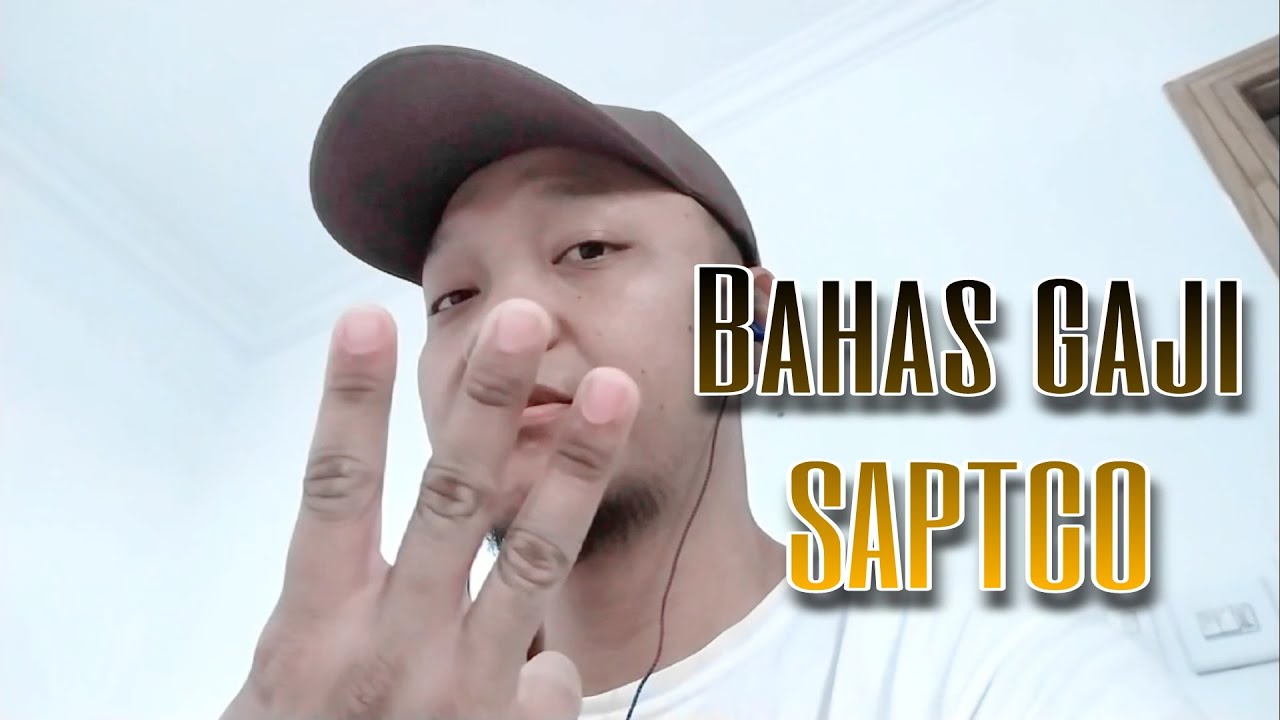 GAJI sebulan di SAPTCO
