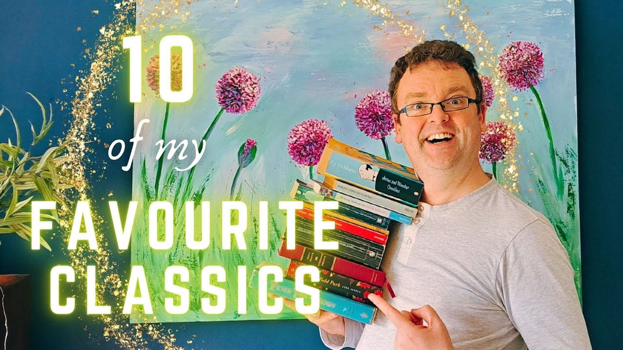 LITERARY GEMS! EXPLORING 10 CLASSIC BOOKS I REALLY LOVE.