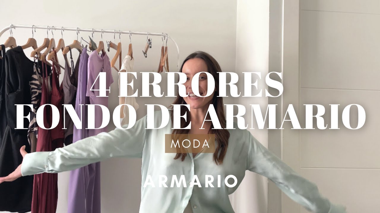 4 ERRORES AL CREAR TU FONDO DE ARMARIO / Asesora de imagen personal