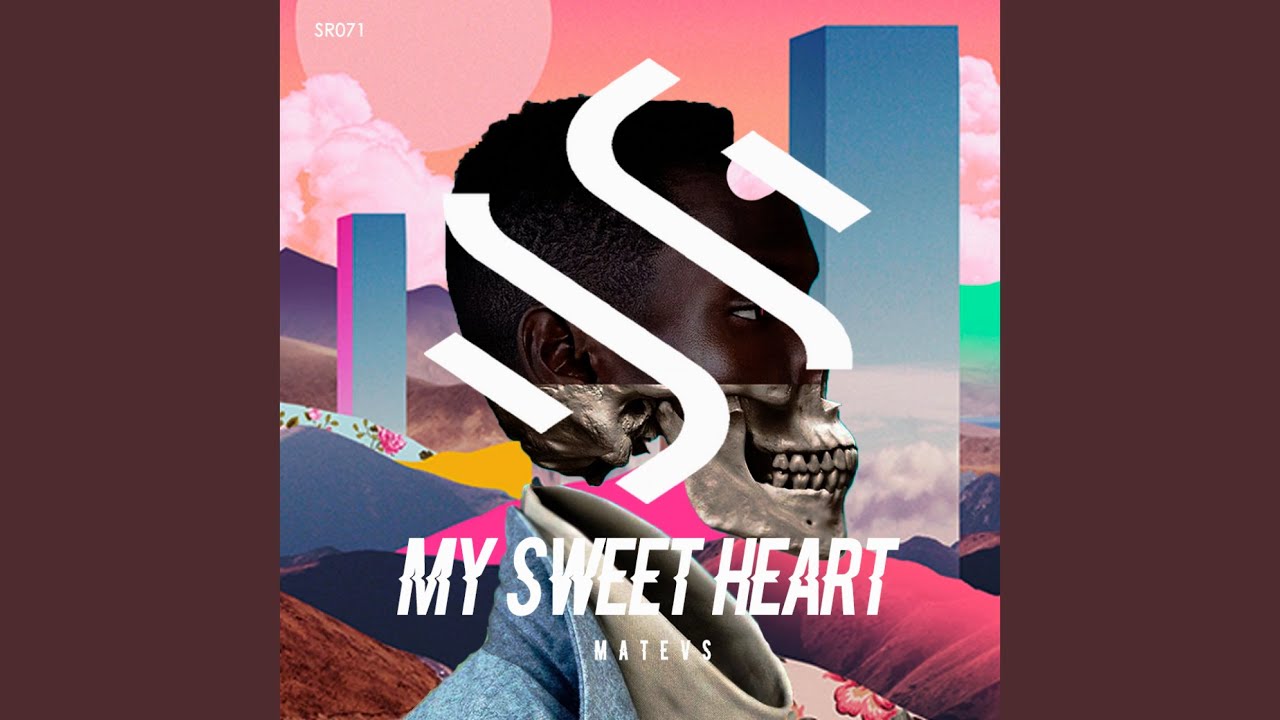 My Sweet Heart (Original Mix)
