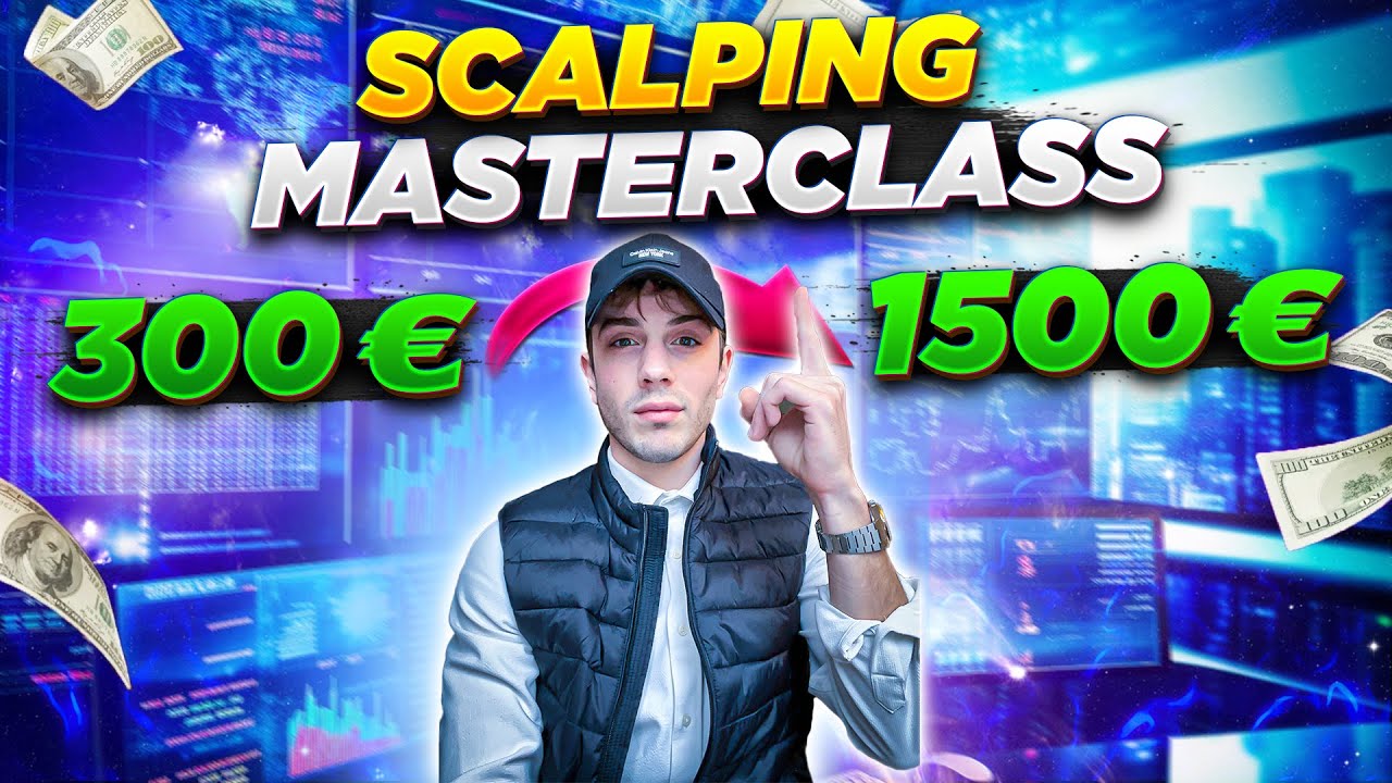 Apprendre le SCALPING TRADING en 2024 (Ma STRATEGIE SCALPING N&deg;1)