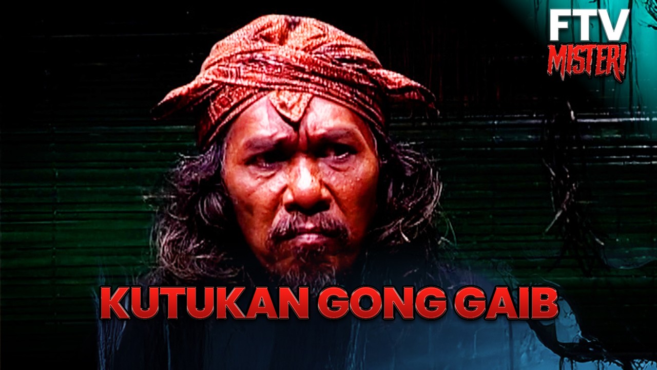 Kutukan Gong Gaib | FTV Misteri