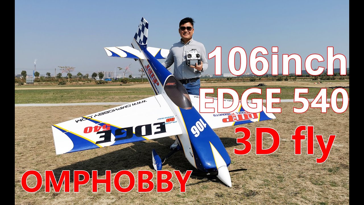 OMPHOBBY 106 inch EDGE 540 3d fly